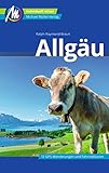 Allgäu Reiseführer Michael Müller Verlag: Individuell reisen mit vielen praktischen Tipps (MM-Reisen)