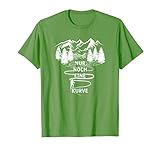 Nur Noch Eine Kurve - Wandern Wanderer T-Shirt