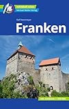 Franken Reiseführer Michael Müller Verlag: Individuell reisen mit vielen praktischen Tipps (MM-Reisen)