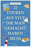 22 Touren auf Sylt, die man gemacht haben muss: Reiseführer