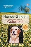 Hunde-Guide Bd.2. Urlaub mit Hund in Österreich
