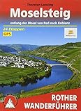 Moselsteig: entlang der Mosel von Perl nach Koblenz. 24 Etappen mit GPS-Tracks (Rother Wanderführer)