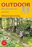 Nibelungensteig (Outdoor Wanderführer, Band 364)