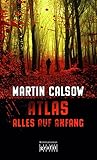 Atlas – Alles auf Anfang: Kriminalroman