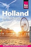 Reise Know-How Rump GmbH Reise Know-How Reiseführer Holland - Die Westküste mit Amsterdam, Den Haag und Rotterdam