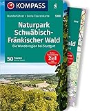 KOMPASS Wanderführer Naturpark Schwäbisch-Fränkischer Wald, Die Wanderregion bei Stuttgart, 50 Touren: mit Extra-Tourenkarte, GPX-Daten zum Download