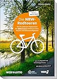 NRW-Radtouren – Band 1: Nord–West Die 24 schönsten Tagesrouten der NRWRadtour entlang an Seen, Flüssen und Sehenswürdigkeiten - GPS-Daten zum Download (NRW Erlebnistouren: Radfahren)